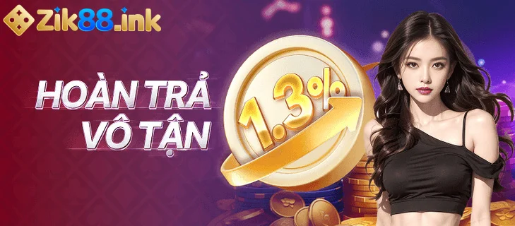 Zik88 Ink -【Nhà cái Zik 88】| Link vào Zik88 Chính Thức 2025 11 Hoàn trả vô tận 1,3%